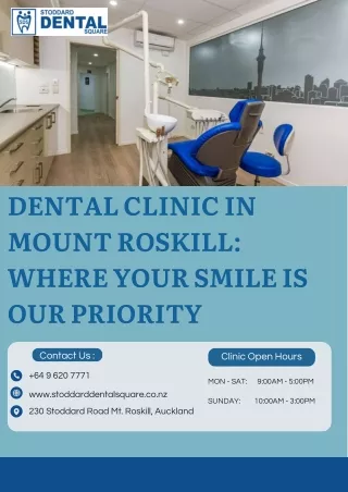 Dental Clinic in Mount Roskill Where Your Smile is Our Priority
