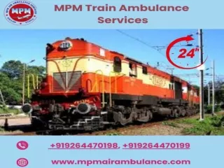 Gain MPM Train Ambulance Services in Bhopal and Chennai with a Well Experienced Medical Team