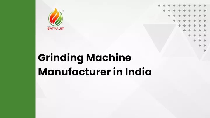 grinding machine manufacturer in india