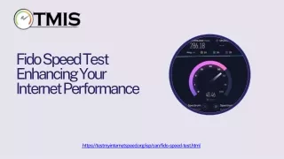 fido speed test enhancing your internet
