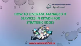 How to Leverage Managed IT Services in Riyadh for Strategic Edge?