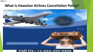 1-844-414-9223 Does Hawaiian Airlines offer a 24-hour cancellation policy?