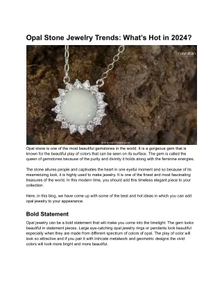 Opal Stone Jewelry Trends_ What’s Hot in 2024