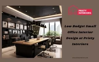 Low Budget Small Office Interior Designs at Priety Interiors