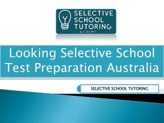 Looking Selective School Test Preparation Australia