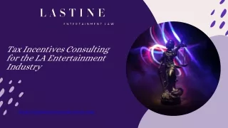 Tax Incentives Consulting for the LA Entertainment Industry