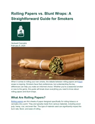 Rolling Papers vs. Blunt Wraps_ A Straightforward Guide for Smokers