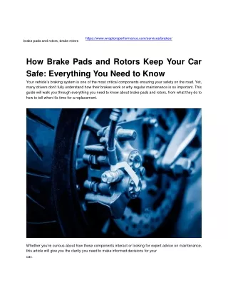 How Brake Pads and Rotors Keep Your Car Safe: Everything You Need to Know