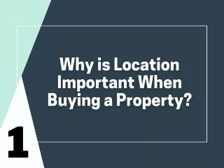 Why is Location Important When Buying a Property?