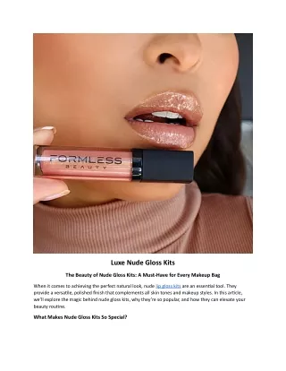 Luxe Nude Lip Gloss Kits