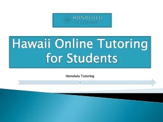 Hawaii Online Tutoring for Students