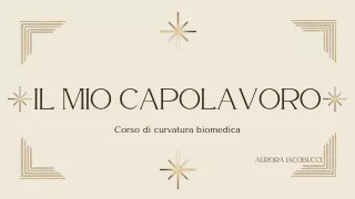 il mio capolavoro corso di curvatura biomedica