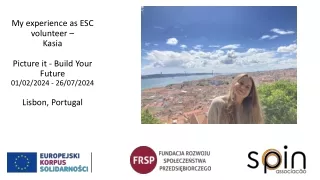 my experience as esc volunteer kasia