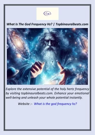 What Is The God Frequency Hz Topbinauralbeats.com