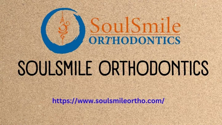 soulsmile orthodontics