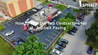 How to Pick the Top Contractors for Asphalt Paving