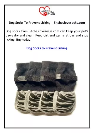 Dog Socks To Prevent Licking | Bitcheslovesocks.com