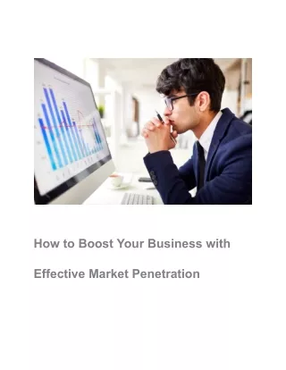 How to Boost Your Business with Effective Market Penetration
