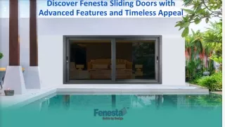 Discover Fenesta Sliding Doors with Advanced Features and Timeless Appeal