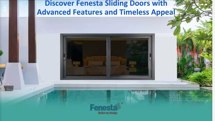 discover fenesta sliding doors with advanced features and timeless appeal