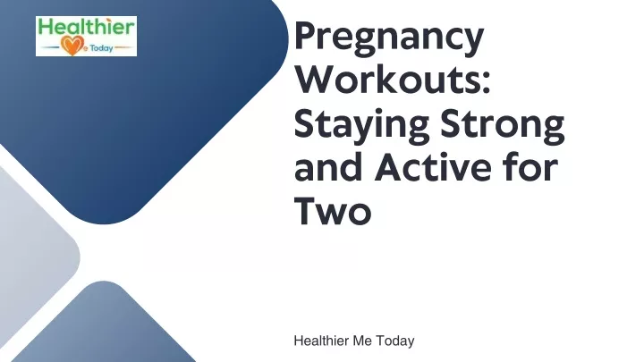 pregnancy workouts staying strong and active