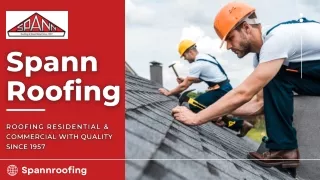 Roofing Contractor - Spann Roofing