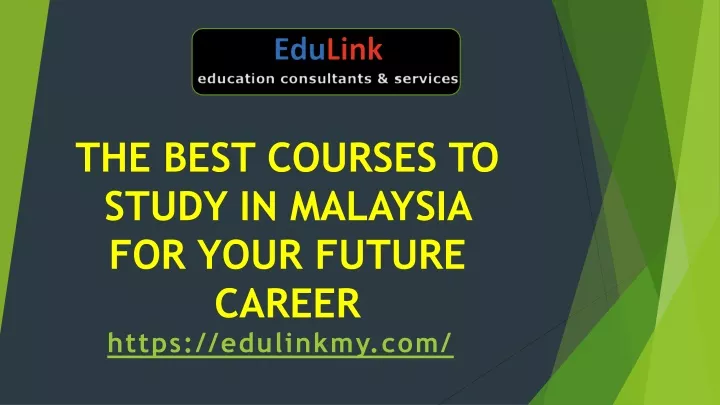 the best courses to study in malaysia for your future career