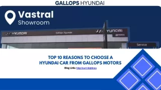 Top 10 Reasons to Choose a Hyundai Car From Gallops Motors[1]