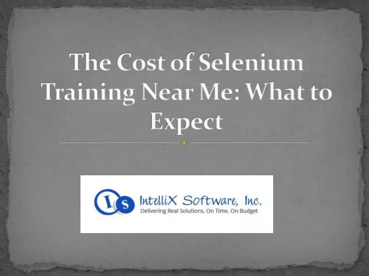 the cost of selenium training near me what to expect