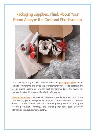 Packaging Supplies Think About Your Brand Analyse the Cost and Effectiveness