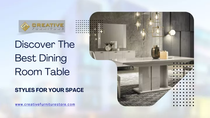 discover the best dining room table