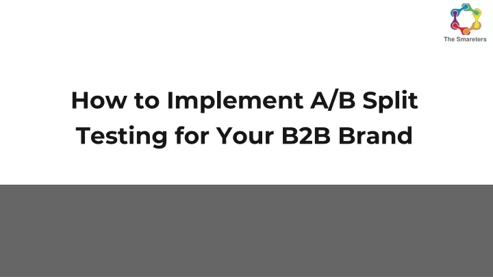 how to implement a b split testing for your b2b brand