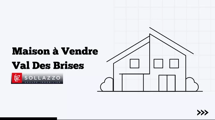 maison vendre val des brises