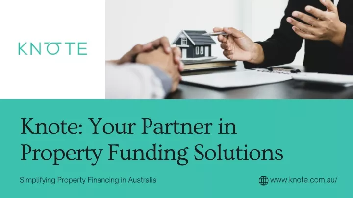 knote your partner in property funding solutions