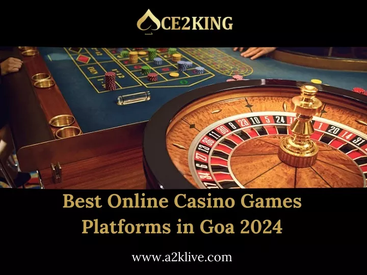 best online casino games platforms in goa 2024