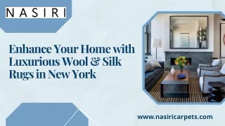 Enhance Your Home with Luxurious Wool & Silk Rugs in New York