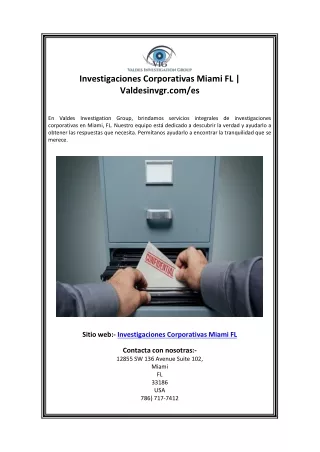 Investigaciones Corporativas Miami FL  Valdesinvgr.comes