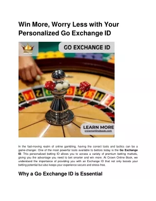 win more worry less with your personalized go exchange id