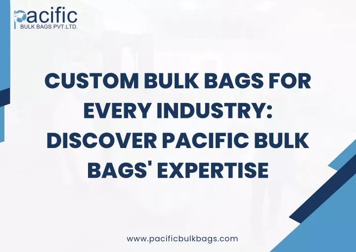 custom bulk bags for every industry discover