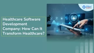 Healthcare Software Development Company_ How Can It Transform Healthcare_