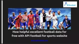 How helpful excellent football data for free with API football fo sportswebsite