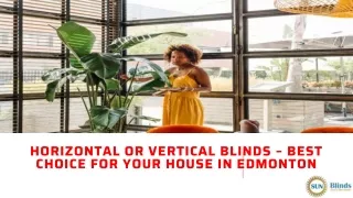 Horizontal Or Vertical Blinds – Best Choice For Your House In Edmonton