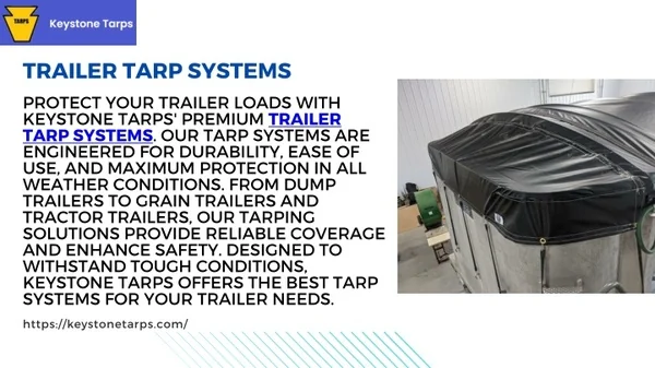 Durable Trailer Tarp Systems for Secure Load Protection
