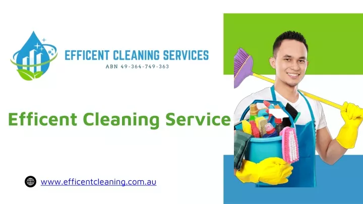 efficent cleaning service