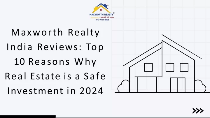 maxworth realty india reviews top 10 reasons