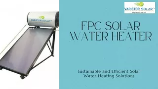 fpc solar water heater