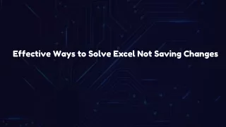 Effective Ways to Solve Excel Not Saving Changes