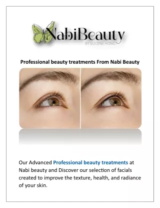 Professional beauty treatments From Nabi Beauty