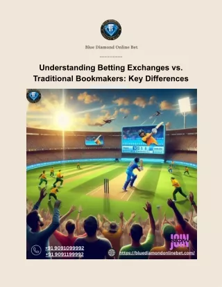 Understanding Betting Exchanges vs. Traditional Bookmakers: Key Differences