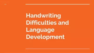 Handwriting Difficulties and Language Development